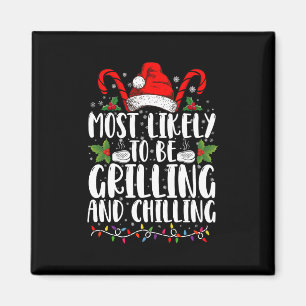 Hoogstwaarschijnlijk Kerstmis Grillend En Relaxend Magneet
