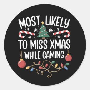 Hoogstwaarschijnlijk Kerstmis te Missen Tijdens Ga Ronde Sticker