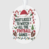 Hoogstwaarschijnlijk kijken naar alle Football Gam Ornament (voorkant)