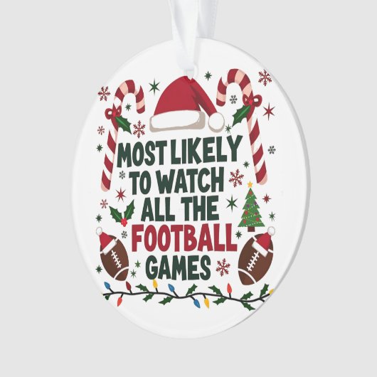 Hoogstwaarschijnlijk kijken naar alle Football Gam Ornament (voorkant)