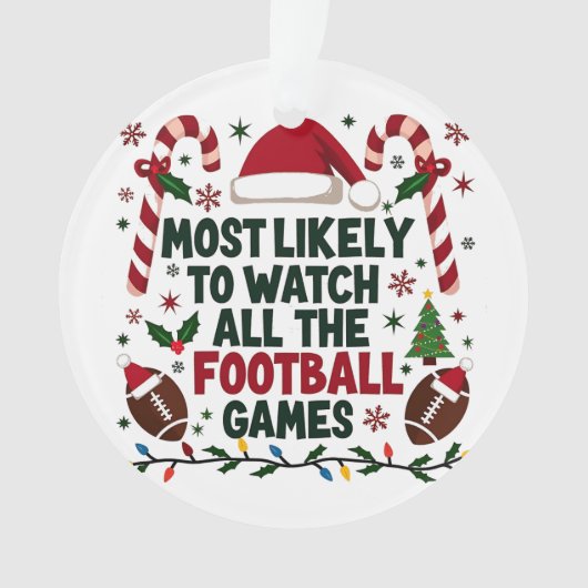 Hoogstwaarschijnlijk kijken naar alle Football Gam Ornament (voorkant)