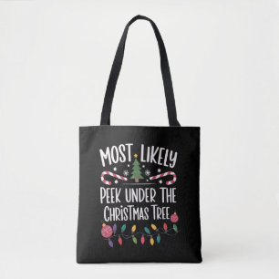 Hoogstwaarschijnlijk kijkt onder de kerstboom Kers Tote Bag