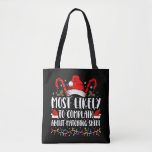 Hoogstwaarschijnlijk klaagt over bijpassend shirt  tote bag