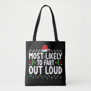 Hoogstwaarschijnlijk Klinkende Scheet Uit Kerstmis Tote Bag