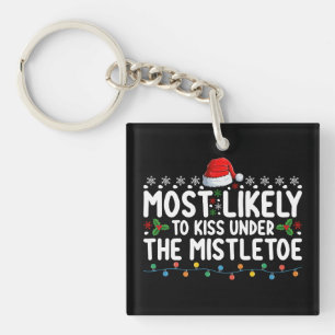 Hoogstwaarschijnlijk Kussen Onder De Kerstmis Mist Sleutelhanger