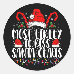 Hoogstwaarschijnlijk kust Santa Claus Kerstmis Fam Ronde Sticker