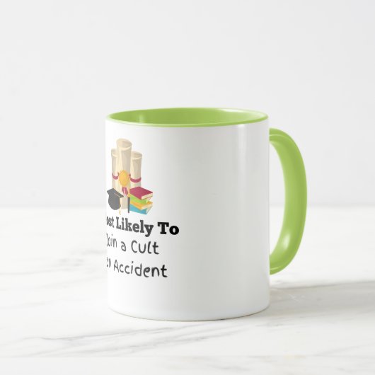 Hoogstwaarschijnlijk lid worden van een cult Afstu Mok (Voorkant rechts)