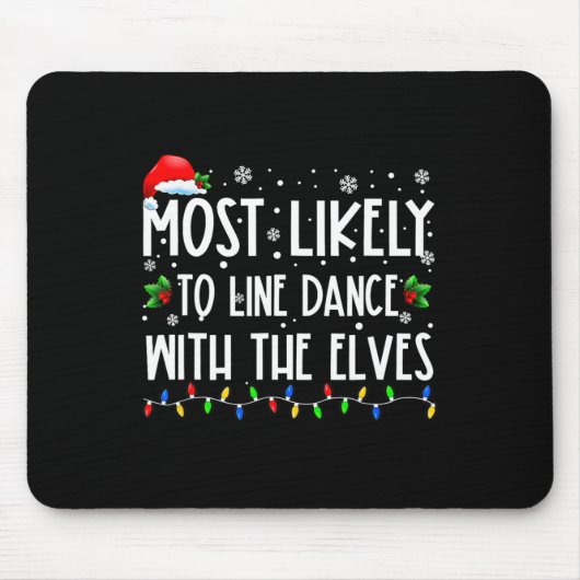 Hoogstwaarschijnlijk line dance met elfen kerstdan muismat (Voorkant)