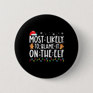 Hoogstwaarschijnlijk maakt hij het de Elf Santa-fa Ronde Button 5,7 Cm