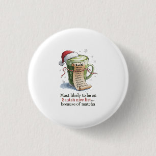 Hoogstwaarschijnlijk Matcha Drinken Terwijl Iedere Ronde Button 3,2 Cm