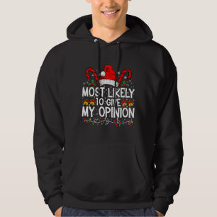 Hoogstwaarschijnlijk mijn mening geven Funny Kerst Hoodie