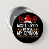 Hoogstwaarschijnlijk mijn mening geven Funny Kerst Ronde Button 7,6 Cm (Voorkant /achterkant)
