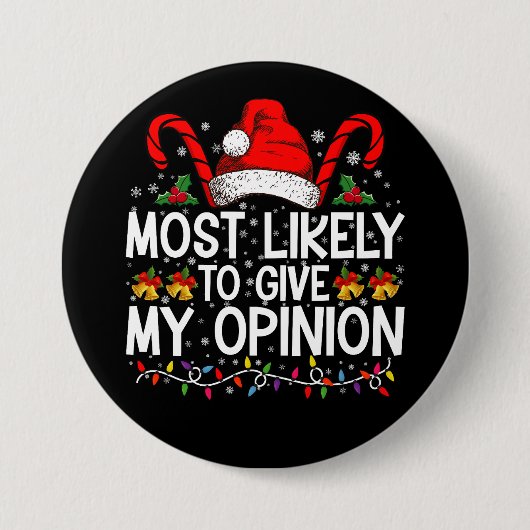 Hoogstwaarschijnlijk mijn mening geven Funny Kerst Ronde Button 7,6 Cm (Voorkant)