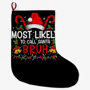 Hoogstwaarschijnlijk noemt Santa Bruh Funny Christ Grote Kerstsok