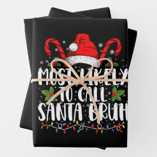 Hoogstwaarschijnlijk noemt Santa Bruh grappige ker Inpakpapier Vel