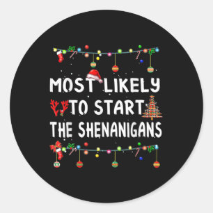 Hoogstwaarschijnlijk om alle grappen in de familie ronde sticker