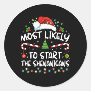 Hoogstwaarschijnlijk om alle grappen in de familie ronde sticker