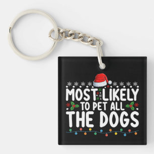 Hoogstwaarschijnlijk om alle honden kerstfamilie t sleutelhanger