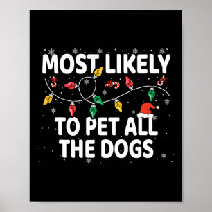 Hoogstwaarschijnlijk om alle honden Xmas Matching Poster
