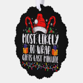 Hoogstwaarschijnlijk om cadeaus te verpakken Last  Ornament Kaart (Links)