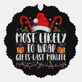 Hoogstwaarschijnlijk om cadeaus te verpakken Last  Ornament Kaart (Voorkant)