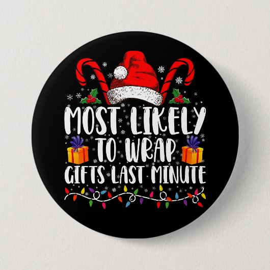 Hoogstwaarschijnlijk om cadeaus te verpakken Last  Ronde Button 7,6 Cm (Voorkant)