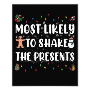 Hoogstwaarschijnlijk om de cadeaus leuk te schudde foto afdruk