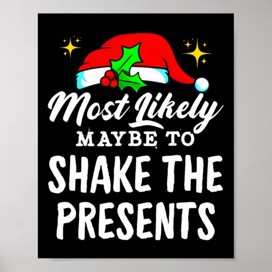 Hoogstwaarschijnlijk om de Cadeaus te schudden Fun Poster (Voorkant)