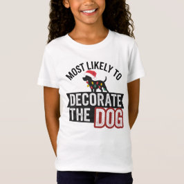 🐶Hoogstwaarschijnlijk om de hond grappige kerst v T-shirt