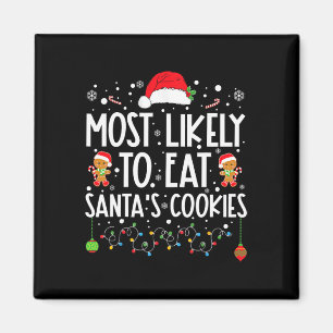Hoogstwaarschijnlijk om de kerstkoekjes van de Ker Magneet