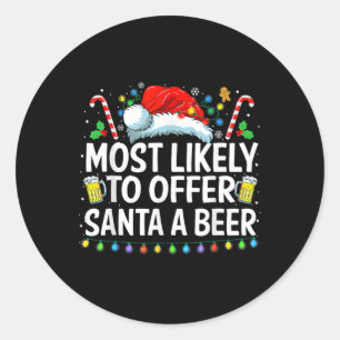 Hoogstwaarschijnlijk om de Kerstman een biertje aa Ronde Sticker