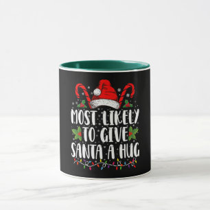 Hoogstwaarschijnlijk om de Kerstman een knuffel te Mok