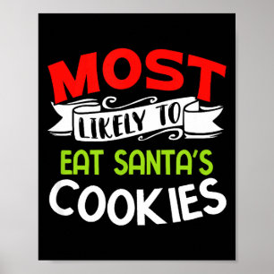 Hoogstwaarschijnlijk om de koekjes van de kerstman poster