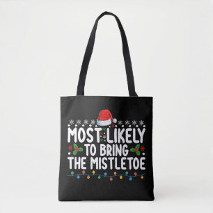 Hoogstwaarschijnlijk om de mistletoe kerstfamilie  tote bag