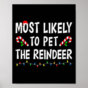 Hoogstwaarschijnlijk om de rendier Xmas grappige f Poster