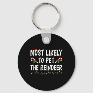 Hoogstwaarschijnlijk om de rendier Xmas grappige f Sleutelhanger
