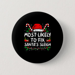 Hoogstwaarschijnlijk om de slee van de Kerstman te Ronde Button 5,7 Cm
