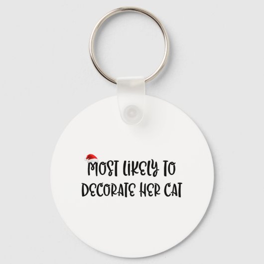 Hoogstwaarschijnlijk om haar kat te versieren 2 sleutelhanger (Voorkant)