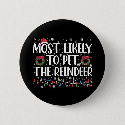 Hoogstwaarschijnlijk om het rendier te aaien Grapp Ronde Button 5,7 Cm (Voorkant)