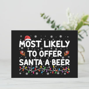 Hoogstwaarschijnlijk om Kerstman een biertje Kerst Kaart