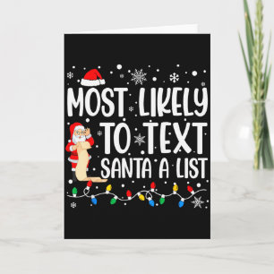 Hoogstwaarschijnlijk om Kerstman een lijst te stur Kaart