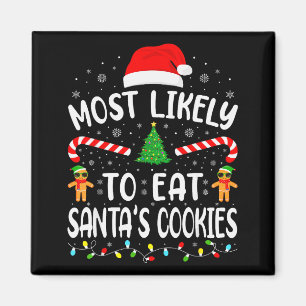 Hoogstwaarschijnlijk om Kerstmannenkoekjes te Eten Magneet