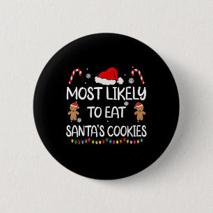 Hoogstwaarschijnlijk om Kerstmannenkoekjes te Eten Ronde Button 5,7 Cm