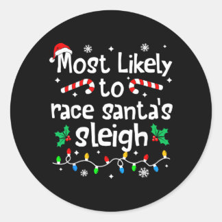 Hoogstwaarschijnlijk om Kerstmans slee te racen C- Ronde Sticker