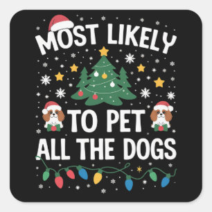 Hoogstwaarschijnlijk om met alle honden kerstfamil vierkante sticker