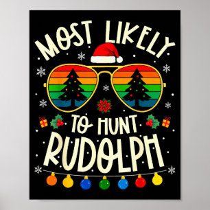 Hoogstwaarschijnlijk om Rudolf jachtige Kerstmis t Poster
