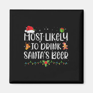 Hoogstwaarschijnlijk om Santa's bier te drinken Fu Magneet