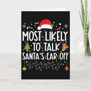 Hoogstwaarschijnlijk om Santa's oor eraf te praten Kaart
