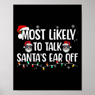 Hoogstwaarschijnlijk om Santa's oor van grappige f Poster