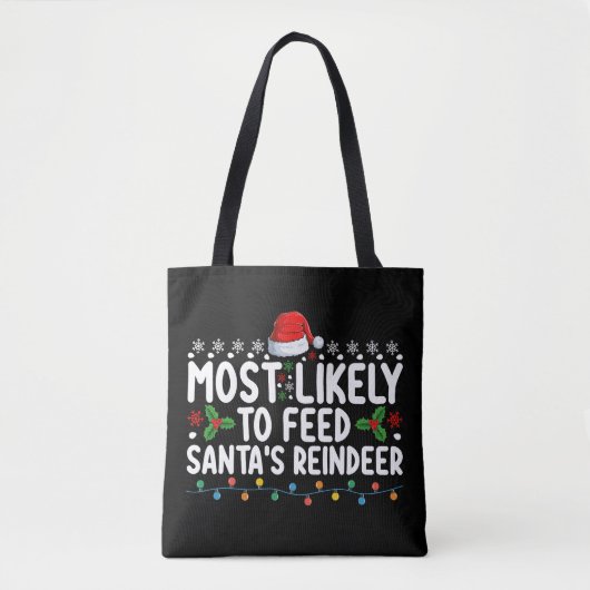 Hoogstwaarschijnlijk om Santa's rendieren kerst te Tote Bag (Voorkant)